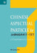 Chinese Aspectual Particle Le: A Comprehensive Guide by Chungeng Zhu