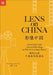 Lens on China: Intermediate and Advanced Readings on Film for Learning Chinese by Jing Wang, XI Tian