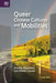 Queer Chinese Cultures and Mobilities: Kinship, Migration, and Middle Classes by John Wei
