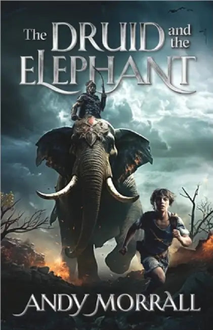 The Druid and the Elephant by Andy Morrall