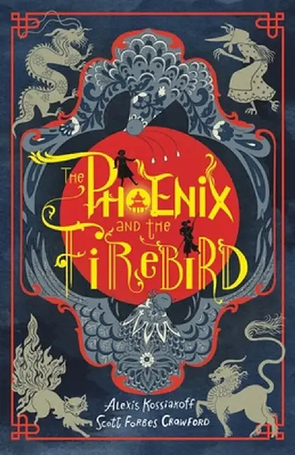 The Phoenix and the Firebird by Alexis Kossiakoff