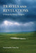 Travels and Revelations: 23 Essays by Zhang Chengzhi by Diana Yue, Zhang Chengzhi