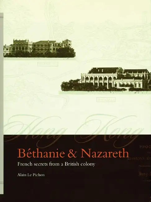 Bethanie & Nazareth - French Secrets fro by Alain Le Pichon