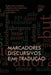 Marcadores Discursivos (E)m Tradução by Conceição Carapinha, Cornelia Plag, Ana Paula Loureiro