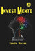 Invest Mente by Sandra Barros Lopes