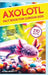 Axolotl Fact Book For Curious Kids: Discover 170 Surprising Secrets About The World's Cutest Amphibian by Astrid Hewitt