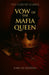 Vow of the Mafia Queen by Lara de Oliveira