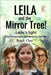 Leila and the Mirror Tree! by Swift, Marc
