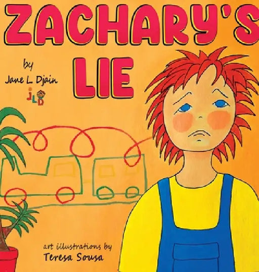 Zachary's Lie: Rhyming Bedime Story Ages 3-5 by Jane L. Djain