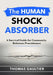 The Human Shock Absorber: A Survival Guide for Community Relations Practitioners by Thomas Gaultier