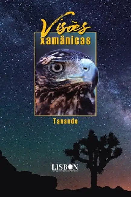Visões Xamânicas by Tanando