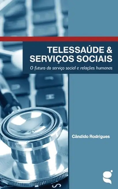 Telessaúde e serviços sociais by Candido Rodrigues