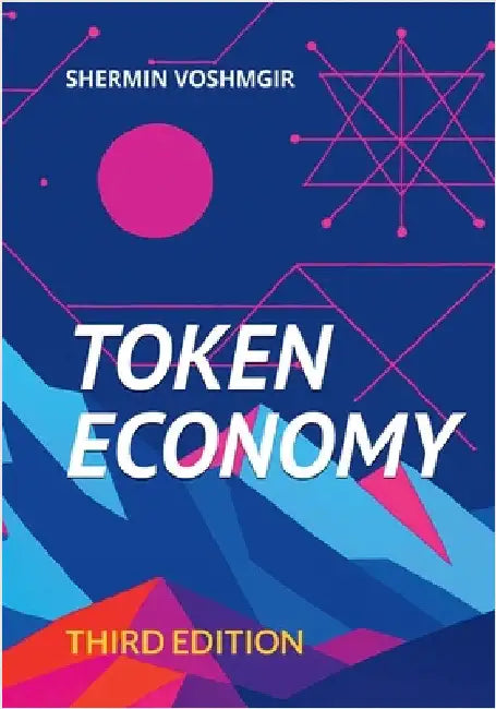 Token Economy: Third Edition by Voshmgir, Shermin