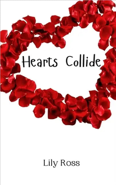 Hearts Collide by Ross, Lily