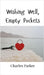 Wishing Well, Empty Pockets by Charles Parker