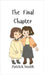 The Final Chapter by Patrick Smith
