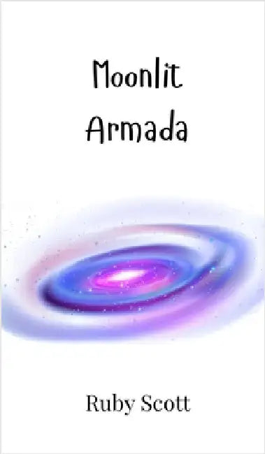 Moonlit Armada by Ruby Scott