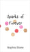 Sparks of Forever by Sophia Shaw