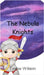 The Nebula Knights by Emma Wilson
