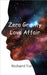Zero Gravity Love Affair by Turner, Richard