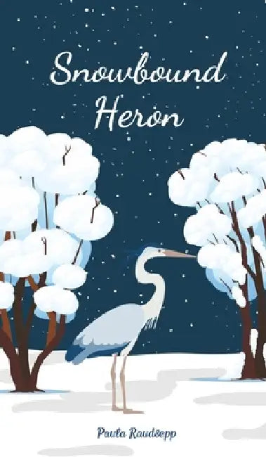 Snowbound Heron by Paula Raudsepp