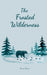 The Frosted Wilderness by Swan Charm