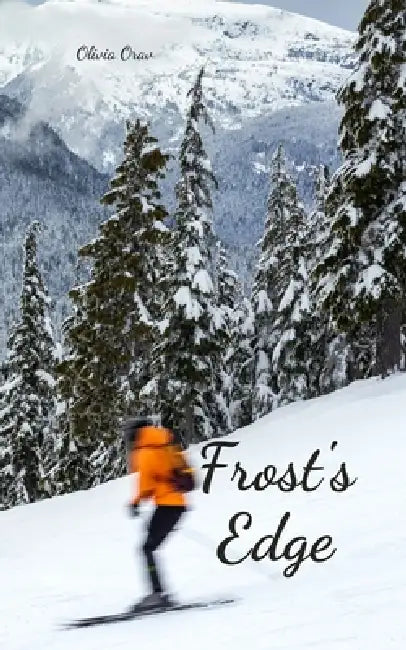 Frost's Edge by Olivia Orav