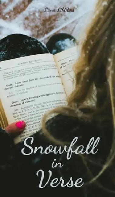 Snowfall in Verse by Liina Liblikas
