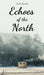 Echoes of the North by Linda Leevike