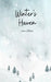 Winter's Haven by Liina Liblikas