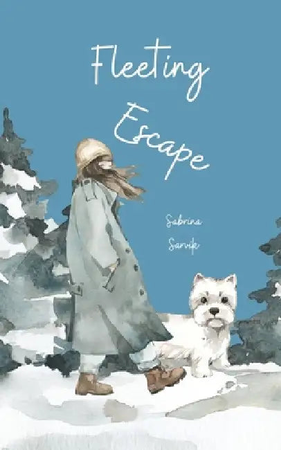 Fleeting Escape by Sabrina Sarvik