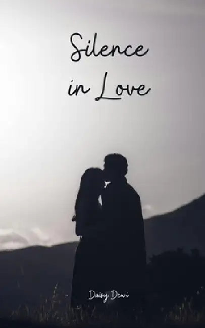 Silence in Love by Daisy Dewi