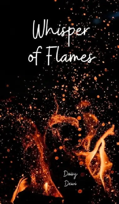 Whisper of Flames by Dewi