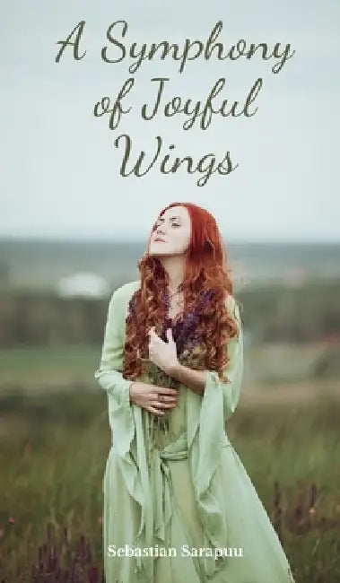 A Symphony of Joyful Wings by Sebastian Sarapuu