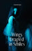 Wings Draped in Smiles by Johan Kirsipuu