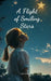 A Flight of Smiling Stars by Liisi Lendorav