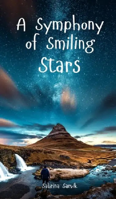 A Symphony of Smiling Stars by Sabrina Sarvik