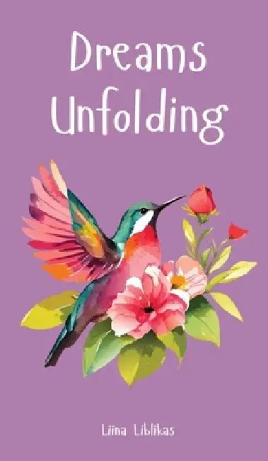 Dreams Unfolding by Liblikas