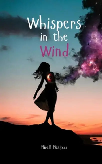 Whispers in the Wind by Mirell Mesipuu