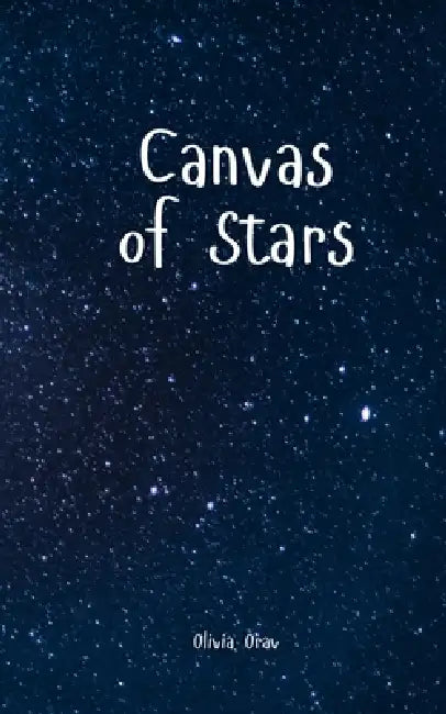 Canvas of Stars by Olivia Orav