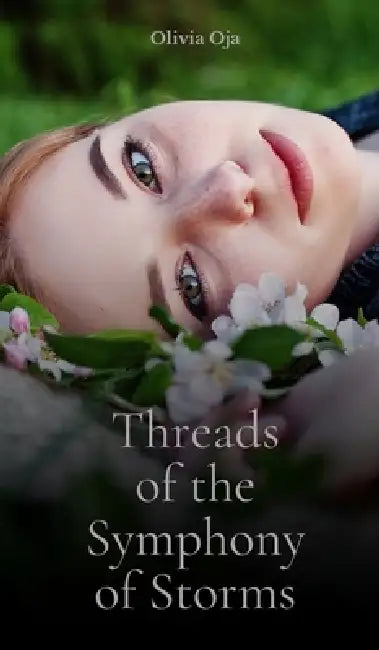 Threads of the Symphony of Storms by Olivia Oja