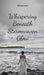 Whispering Beneath Stormwoven Glow by Olivia Orav