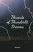 Threads of Thunderlit Dreams by Sara Säde