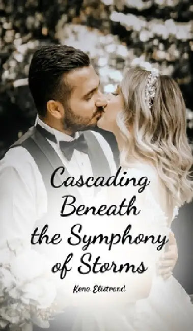 Cascading Beneath the Symphony of Storms by Kene Elistrand