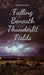 Falling Beneath Thunderlit Fields by Sebastian Sarapuu