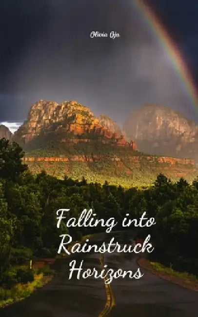 Falling into Rainstruck Horizons by Olivia Oja