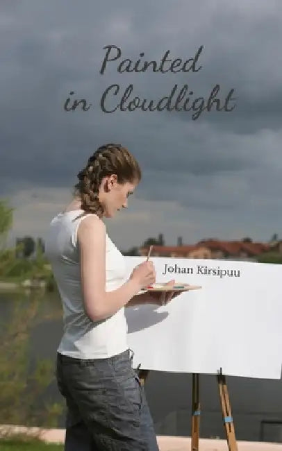 Painted in Cloudlight by Johan Kirsipuu