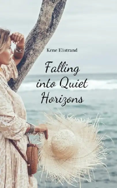 Falling into Quiet Horizons by Kene Elistrand