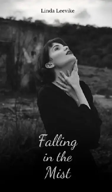 Falling in the Mist by Linda Leevike