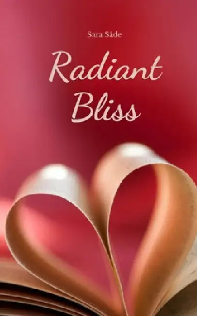 Radiant Bliss by Sara Säde